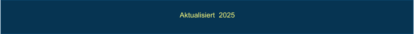 Aktualisiert  2025